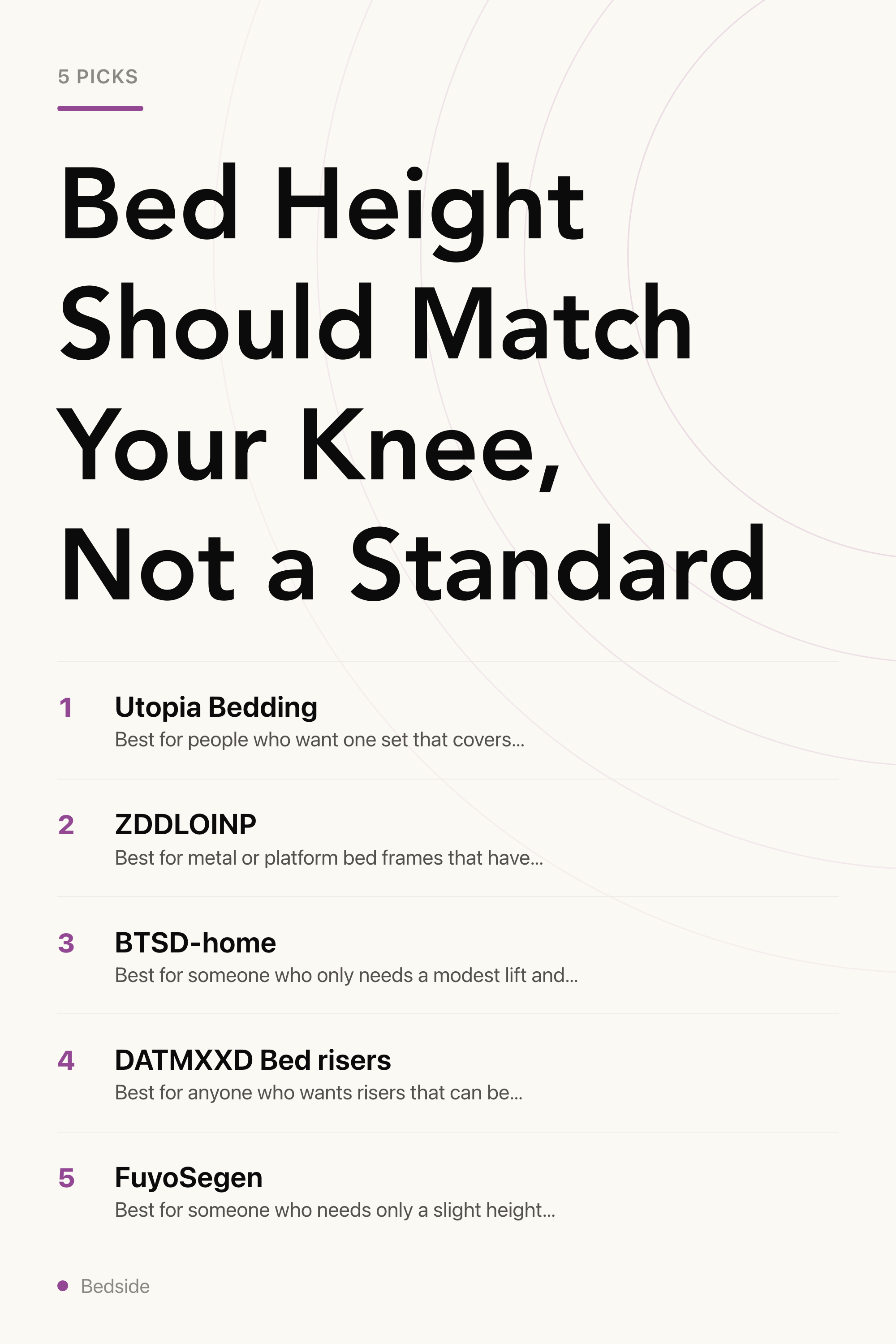 Bed Height Should Match Your Knee, Not a Standard — the picks, as a saveable list