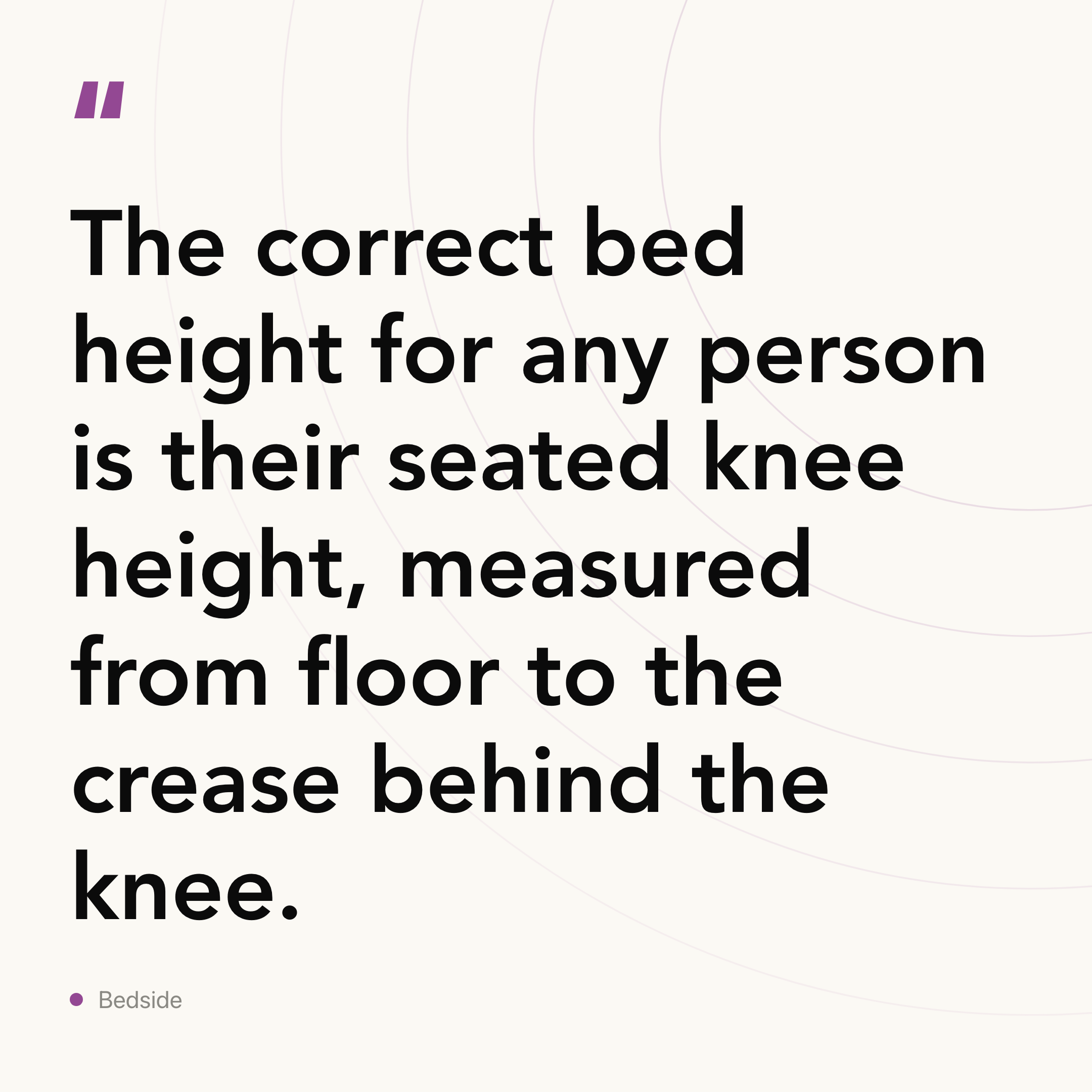 Bed Height Should Match Your Knee, Not a Standard